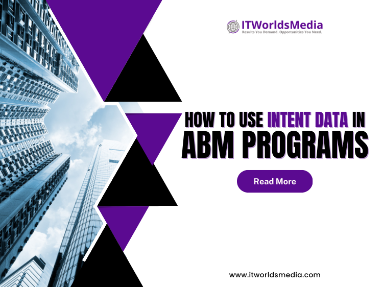 How to Use Intent Data in ABM Programs
