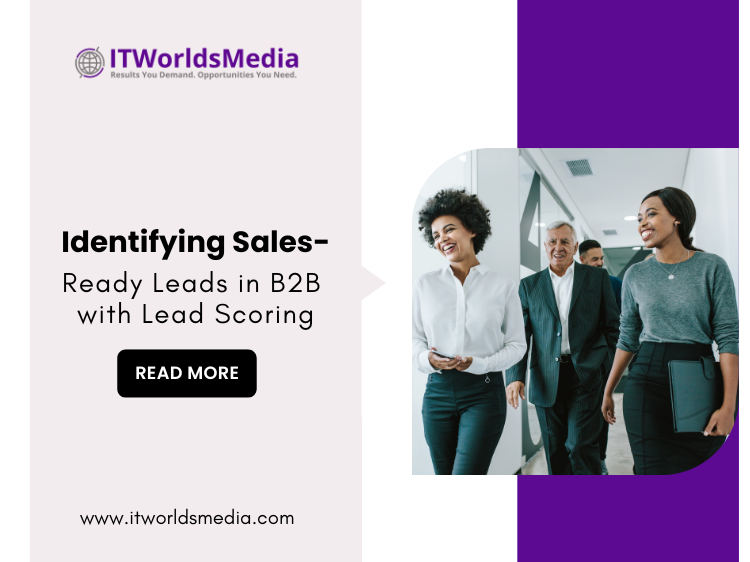 Identifying Sales-Ready Leads in B2B with Lead Scoring