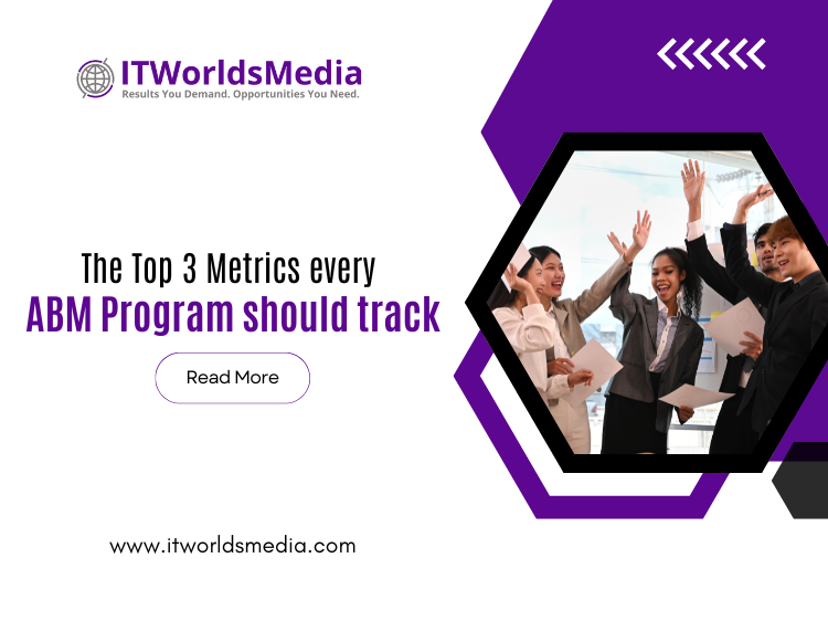 The Top 3 Metrics every ABM Program should track