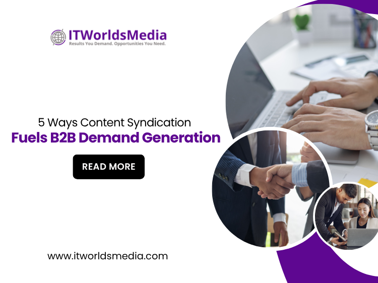 5 Ways Content Syndication Fuels B2B Demand Generation